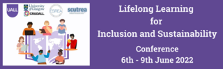 Lifelong Learning for Inclusion and Sustainability Conference 6th - 9th June 2022