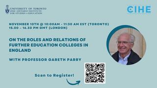 On the roles and Relations of Further Education Colleges in England, with Professor Gareth Parry