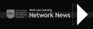 UALL Work and Learning Network: Network News - April 2021
